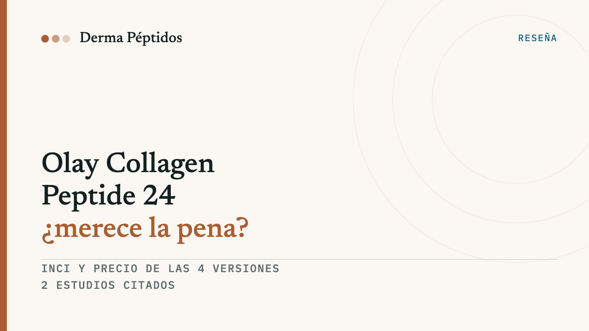 Olay Collagen Peptide 24, análisis del INCI por Derma Péptidos