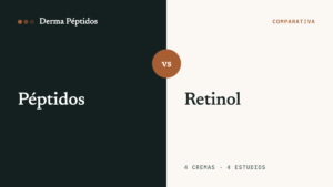Péptidos vs retinol, comparativa de Derma Péptidos