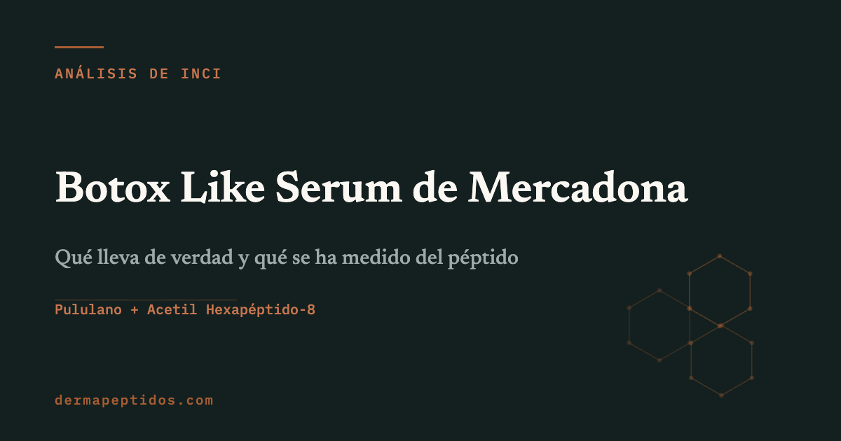 Portada del análisis del Botox Like Serum de Mercadona